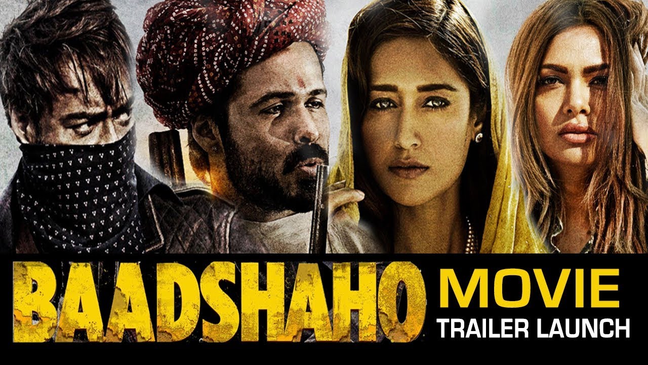 badshaho movie